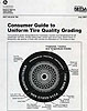 Consumer Guide to Uniform Tire Quality Grading -- Revised July 2007(Report)